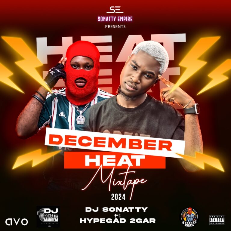 DJ Sonatty Ft. HypeGad 2gar – December Heat (Mixtape)